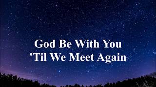 God Be With You Till We Meet Again, Piano Solo by Amanda W Smith