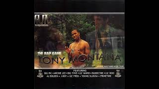 A.D. - The Rap Game Tony Montana (2002) [Full Album] Houston, TX