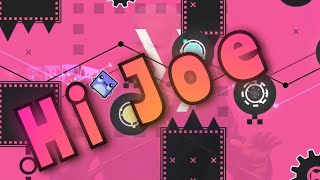 Hi Joe [Harder 6☆] by BuiltInMacro | Geometry Dash