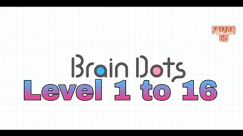 Brain Dots 🧠 Level 1 to 16 Walkthrough gameplay #faizangbgaming