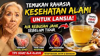 lansia wajib tahu rebusan jahe bisa beri efek hebat untuk lansia