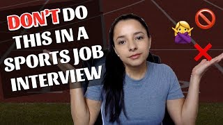 TOP 3 MISTAKES Sports Job Seekers Make In Interviews (AND What To Do Instead)