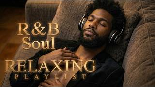 Smooth Neo Soul 💕 Soulful Love Songs for Late Nights