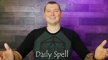 Daily Spell - Episode 4: Alter Self