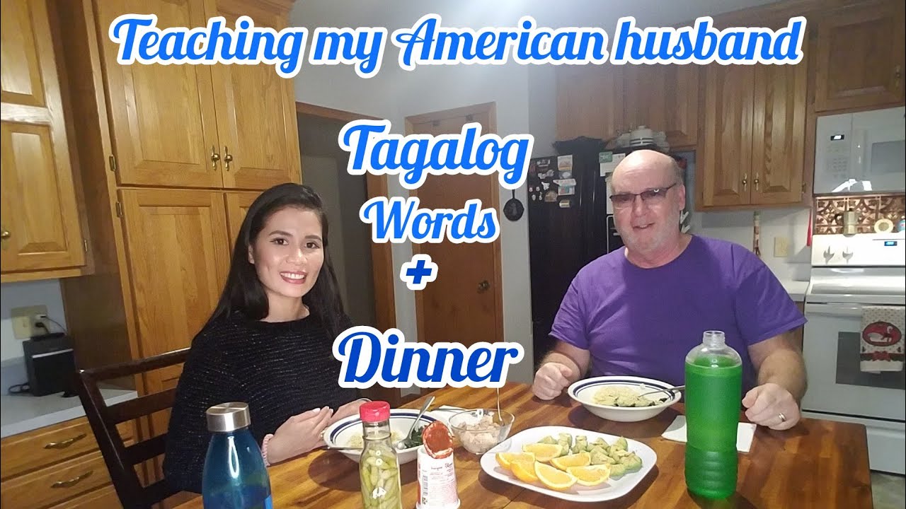 Teaching my American husband Tagalog words + Dinner | May Chelle