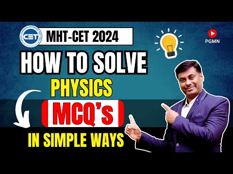 HOW TO SOLVE  Physics MCQ’s In SIMPLE WAY 
