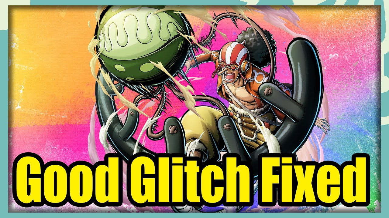 Good Glitch fixed!!!!!!!【One Piece Bounty Rush OPBR 】 YouTube