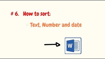 Tutorial 6: How to sort text, number and date in MS Word.