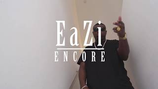 Encore - Eazi Beatz