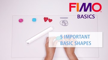 FIMO - 5 important Basic Shapes - FIMO BASICS Tutorial (english)