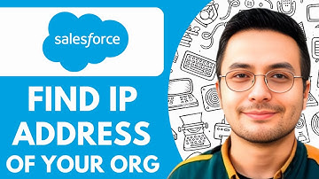How To Find the IP Address of Your Salesforce Org - 2025 (Quick & Easy)