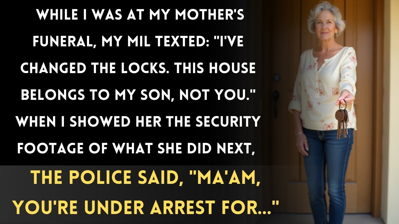 MIL Changed Locks on Our $2M House During My Mom's Funeral. She Didn't Know About the Cameras...
