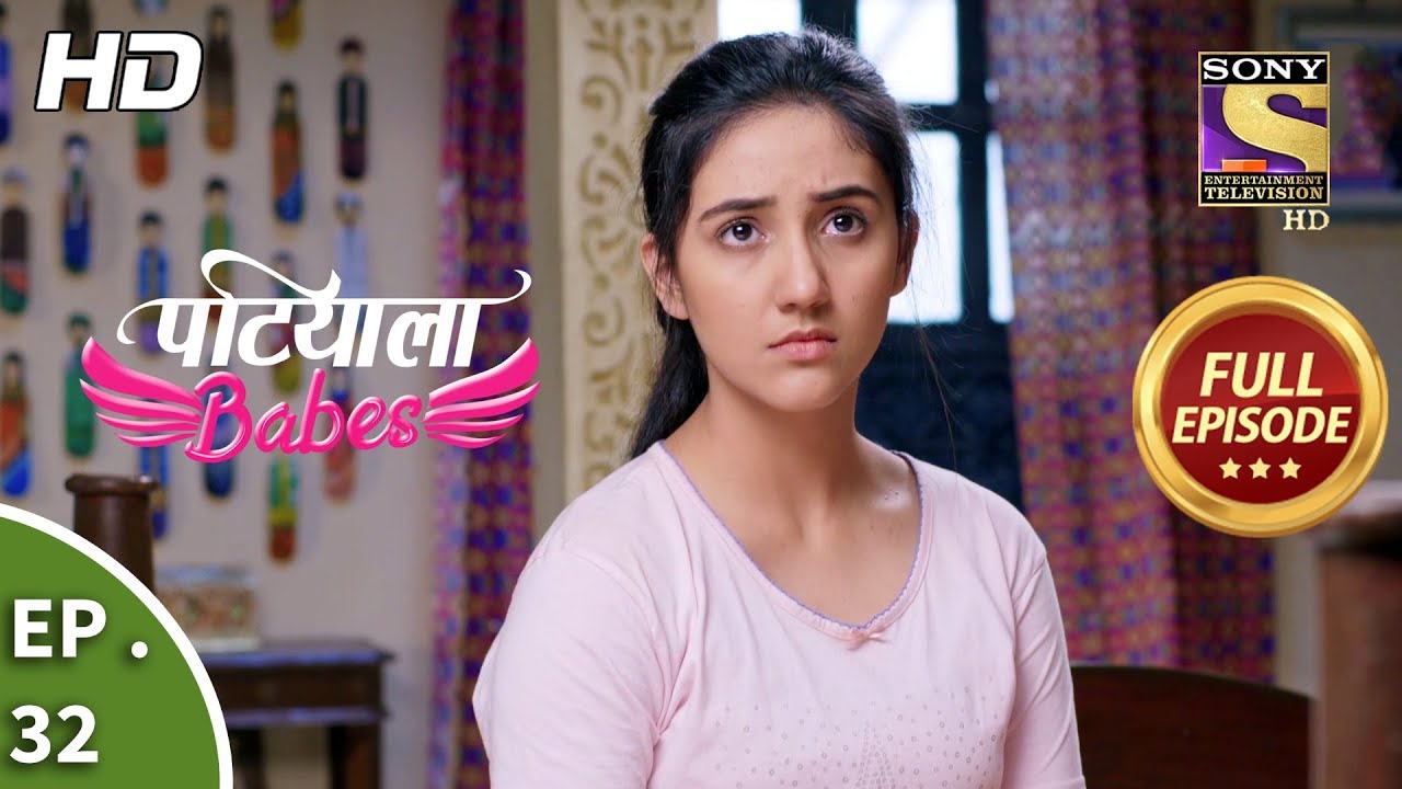 Patiala Babes - Ep 32 - Full Episode - 9th January, 2019