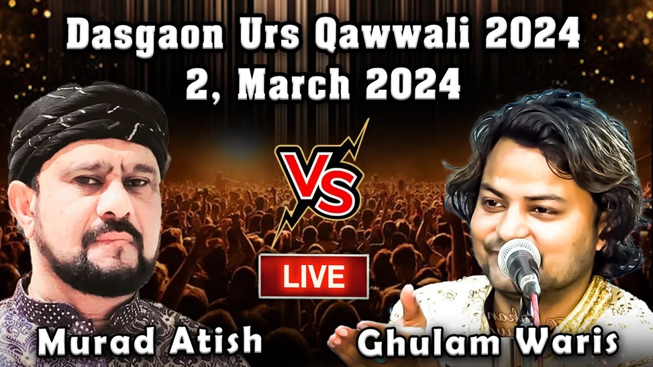 Dasgaon Qawwali 2024 | Murad Atish vs Ghulam Waris | Kokan Qawwali Live 2024