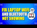 How To Fix Laptop WiFi and Bluetooth Not Showing (Quick Fix)