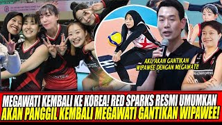 Download Lagu MEGAWATI KEMBALI KE KOREA🔥RED SPARKS RESMI UMUMKAN AKAN PANGGIL KEMBALI MEGAWATI GANTIKAN WIPAWEE! MP3 Download Lagu MEGAWATI KEMBALI KE KOREA🔥RED SPARKS RESMI UMUMKAN AKAN PANGGIL KEMBALI MEGAWATI GANTIKAN WIPAWEE! MP3