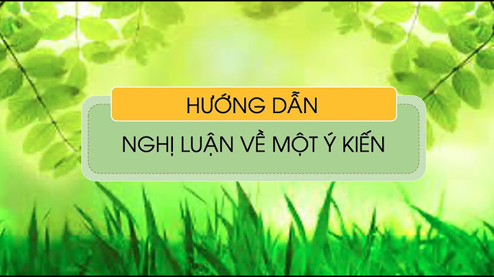 Cách viết văn nghị luận văn học lớp 9