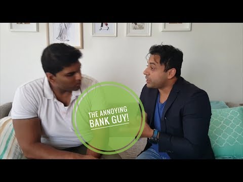 That Annoying Bank Guy | Salman Qureshi