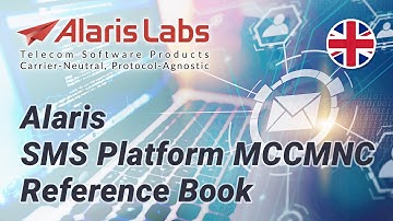 Alaris SMS Platform   MCCMNC Reference Book