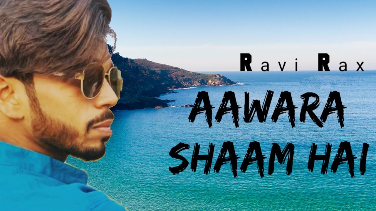 Aawara Shaam Hai Lyrical - Ravi Rax | Meet Bros Ft. Piyush Mehroliyaa