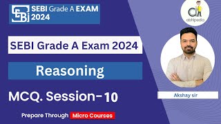 SEBI Grade A Exam 2024 | Reasoning | Sitting Arrangment | MCQ's Session 9 | Micro Course | abhipedia