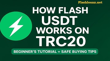 How Flash USDT Works on TRC20 (Beginner’s Tutorial + Safe Buying Tips)