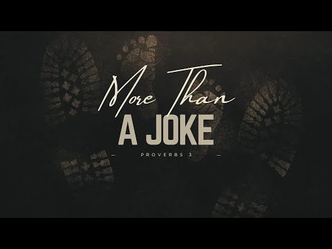 “More Than a Joke” (Father's Day 2025) | Pastor Glenn
