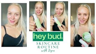 Hey Bud Face Cleansing Routine