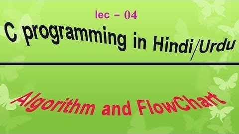 Algorithm and Flowchart in Hindi #4