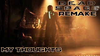 My thoughts on the Dead Space Remake