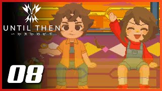 Until Then - Gameplay Walkthrough Part 8