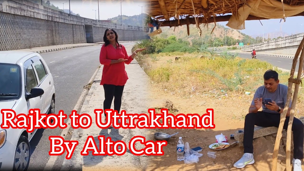 Rajkot To Uttrakhand By Alto Car//Day-1 #travelvlog Episode - 1