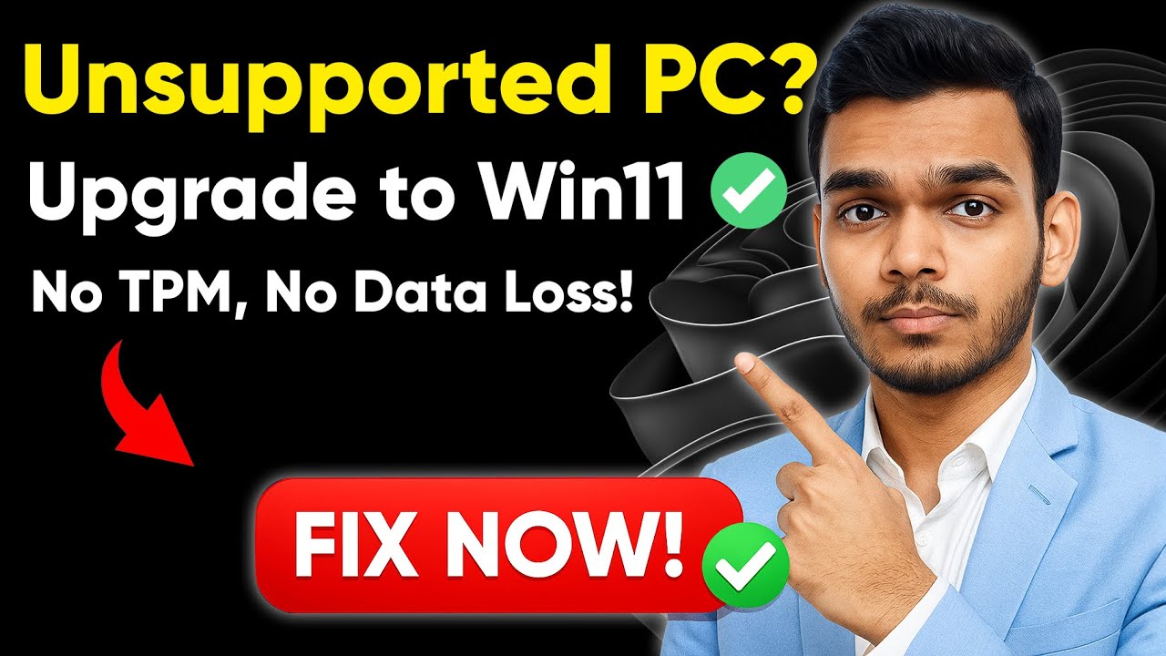 Upgrade to Windows 11 on Unsupported PC 💻 | No TPM, No Data Loss, Full ...