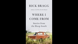Breaking News Today | 'Where I Come From' review: Rick Bragg explores complicated relationship ...