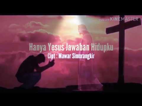 Hanya yesus jawaban hidupku