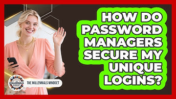 How Do Password Managers Secure My Unique Logins?