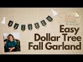 Dollar Tree Garland | Fall Crafts with Dollar Tree Products | Easy Garland for any Occasion