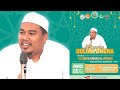 Pengajian kuliah dhuha akbar bersama al habib ahmad bin abdullah al atthas      ahad 5 mei 2024 m