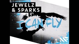 Jewelz & Sparks - I Can Fly (Extended Mix)