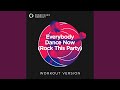 Everybody Dance Now Rock This Party Workout Version 145 BPM