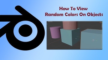 Blender Tutorial How To View Random Colors On Objects