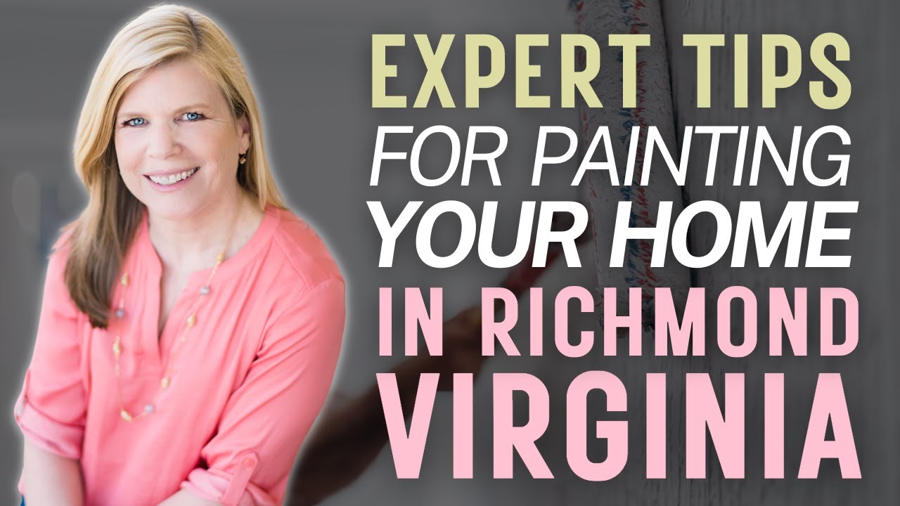 Expert Tips for Painting Your Home in Richmond, Virginia Paint it Right How to Properly