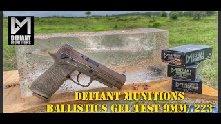 DEFIANT MUNITIONS - Ballistics Gel Test 9mm/.223