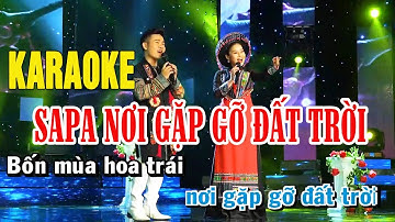 [KARAOKE ] SAPA NƠI GẶP GỠ ĐẤT TRỜI | Beat Chuẩn Song Ca | HƯƠNG LY
