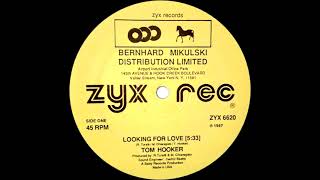 Tom Hooker - Looking For Love (12'' Version) 1987