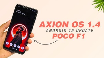 POCO F1 - Axion OS 1.4 Official - Android 15 - Matrix Ripple Unlock Animation And More Features