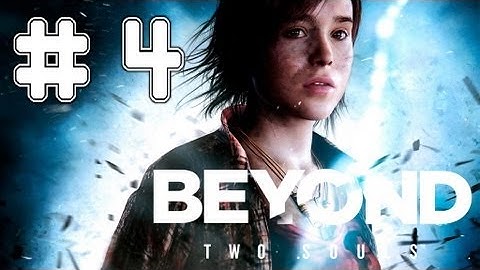 Beyond Two Souls - Game Walkthrough Part 4 - Hunted - (PS3) [HD]