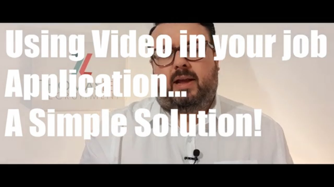 Using Video in your job application - YouTube