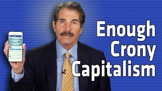 Enough Crony Capitalism!