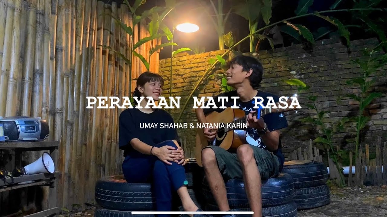 PERAYAAN MATI RASA - UMAY SHAHAB & NATANIA KARIN (COVER) By TIARA MONICA